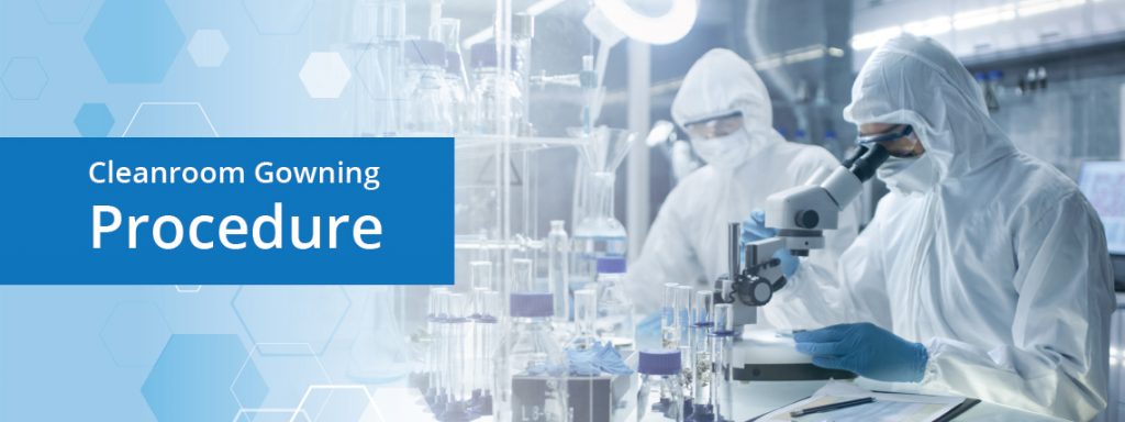 Cleanroom Gowning Procedure