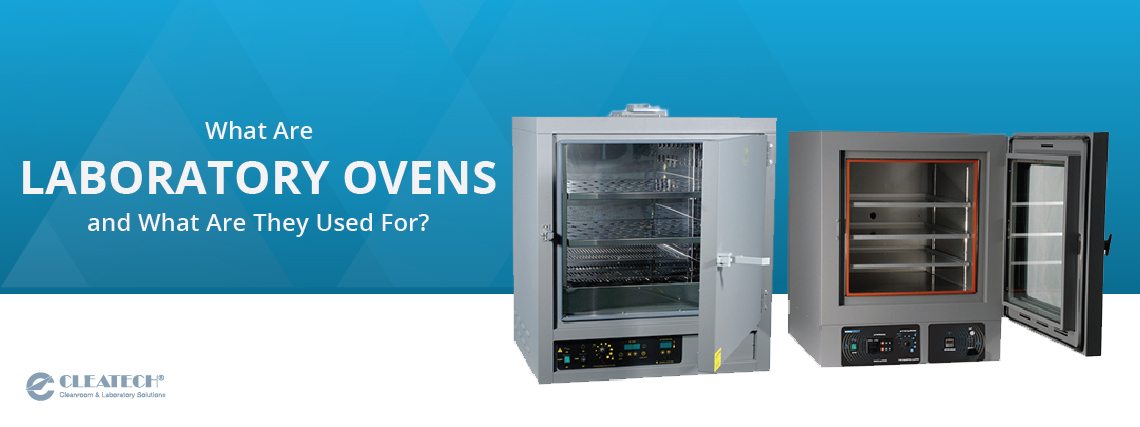 What Are Laboratory Ovens and What Are They Used For?